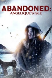 Abandoned: Angelique's Isle
