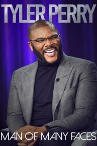 Tyler Perry: Man of Many Faces