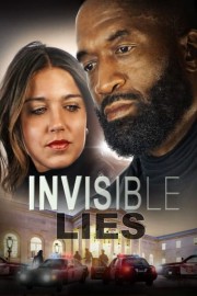 Invisible Lies