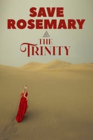 Save Rosemary: The Trinity