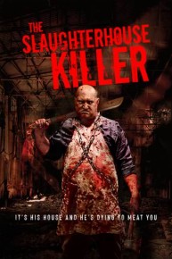 The Slaughterhouse Killer