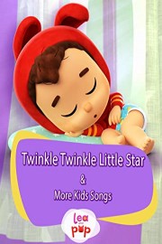 Lea & Pop - Twinkle Twinkle Little Star & More Kids Songs