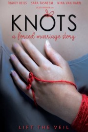 Knots: A Forced Marriage Story