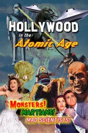 Hollywood in the Atomic Age