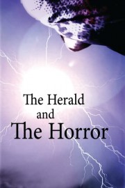The Herald and the Horror