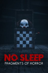 No Sleep: Fragments of Horror