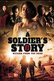 A Soldier's Story 2: Return from the Dead