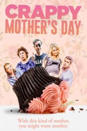 Crappy Mother's Day