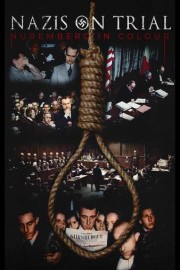 Nazi's on Trial: Nuremberg in Colour