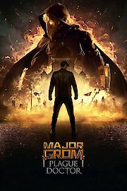 Major Grom: Plague Doctor