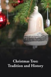 Christmas Tree - Tradition And History