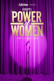 Lifetime Presents Variety's Power of Women The Comedians