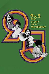 9 to 5: The Story of a Movement