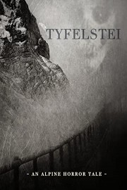 Tyfelstei - an alpine horror tale