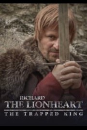 Richard The Lionheart - The Trapped King