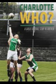Charlotte Who? A Gaelic Football Story in America