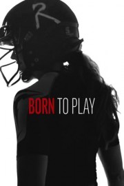Born to Play