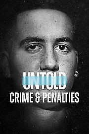UNTOLD: Crime & Penalties