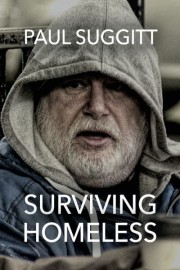 Paul Suggitt: Surviving Homeless