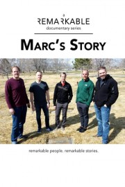 Remarkable: Marc's Story
