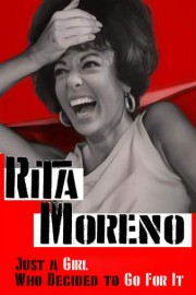 Rita Moreno: Just a Girl Who Decided to Go for It