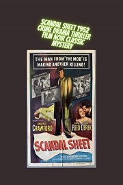 Scandal Sheet 1952 Crime Drama Thriller Film Noir Classic Mystery