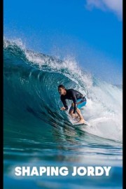 Shaping Jordy