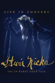 Stevie Nicks, 24 Karat Gold: The Concert