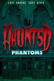 Haunt5d: Phantoms