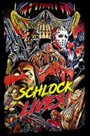 Schlock Lives!