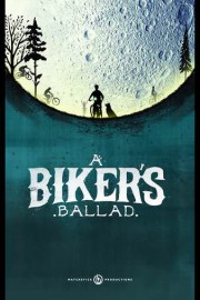 A Biker's Ballad