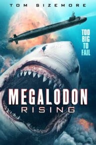 Megalodon Rising