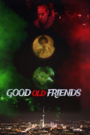 Good Old Friends