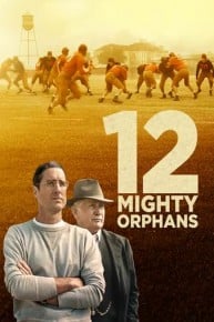 12 Mighty Orphans