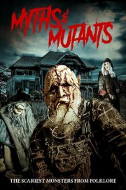 Myths and Mutants