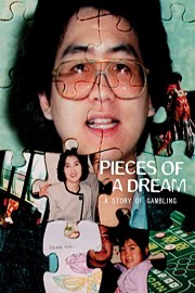 Pieces of a Dream: A Story of Gambling