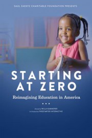 Starting at Zero: Reimagining Education in America