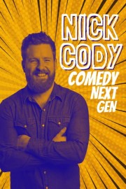 Comedy Next Gen Nick Cody
