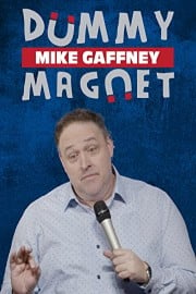 Mike Gaffney: Dummy Magnet