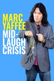Marc Yaffee: Mid-Laugh Crisis