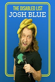 Josh Blue: The Disabled List