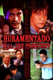 Huramentado: Kill the President