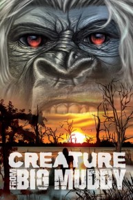 Creature From Big Muddy