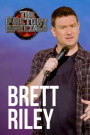 The Factory Specials: Brett Riley