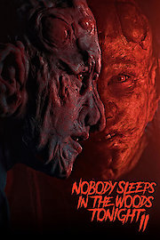Nobody Sleeps in the Woods Tonight Part 2