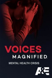 Voices Magnified: Mental Health Crisis