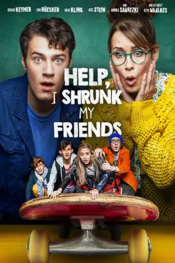 Watch Help, I Shrunk My Friends! Online | 2021 Movie | Yidio