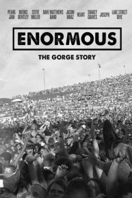 Enormous: The Gorge Story