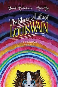 The Electrical Life of Louis Wain