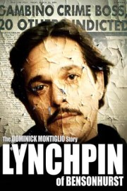 Lynchpin of Bensonhurst: The Dominick Montiglio Story